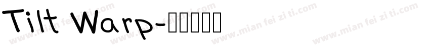 Tilt Warp字体转换